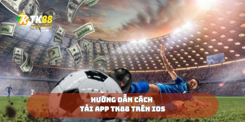 Tải App TK88 2 Hướng dẫn tải app TK88 trên Android