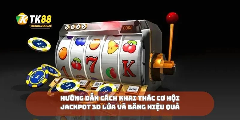 Jackpot 3D Lửa Và Băng Cuộc Chiến Phần Thưởng Cực Chất 3 Hướng dẫn cách khai thác cơ hội jackpot 3D lửa và băng hiệu quả