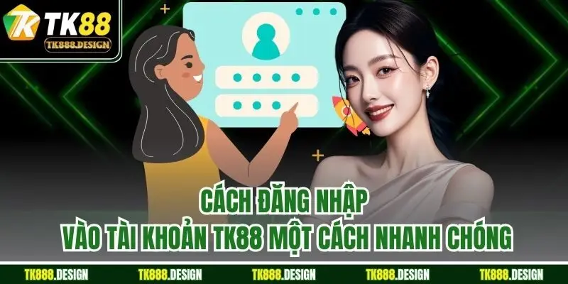 TK88 - Link Đăng Nhập Độc Quyền Nhà Cái TK88 freeslots 2025 60 Cách đăng nhập vào tài khoản TK88 một cách nhanh chóng